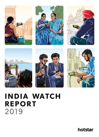 INDIA WATCH
REPOR T
2019
 
