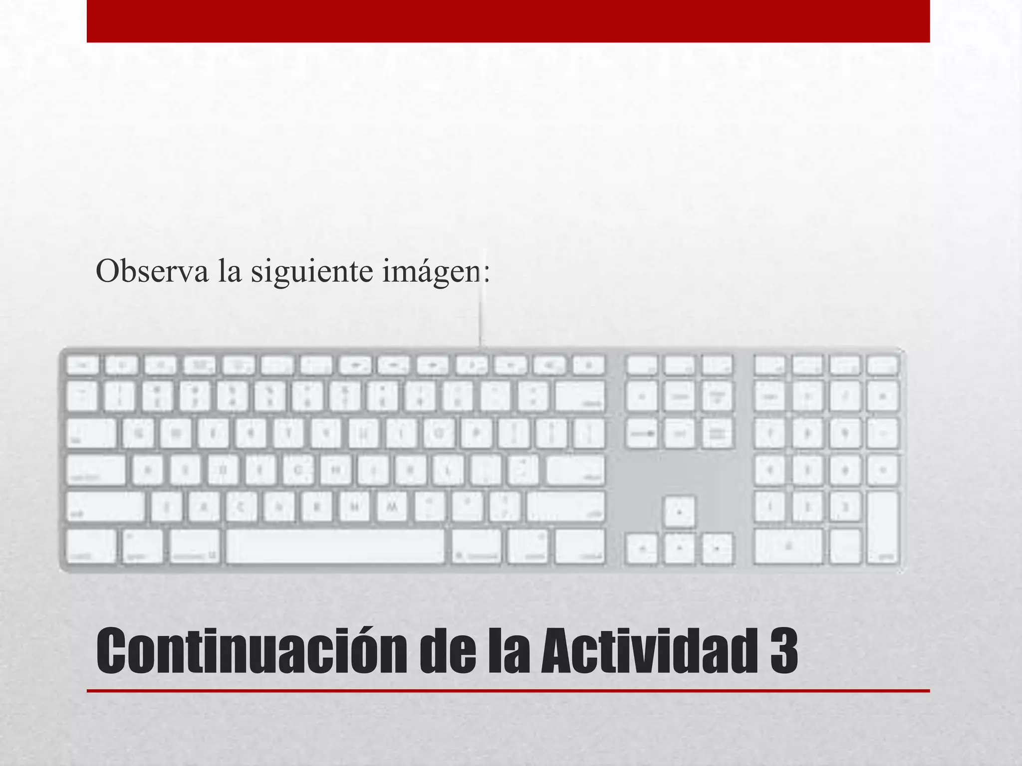 Observa la siguiente imágen:




Continuación de la Actividad 3
 
