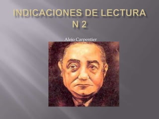 Alejo Carpentier
 