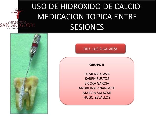 Indicaciones del hidroxido de calcio como medicacion topica