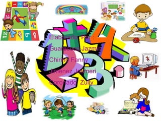 Elaborado Por :
Guarecuco Jazmín
Chirino Fanny
Jiménez Josmeri
Coronado Zully
 