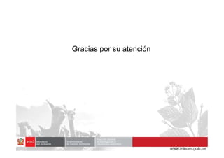 Gracias por su atención
 