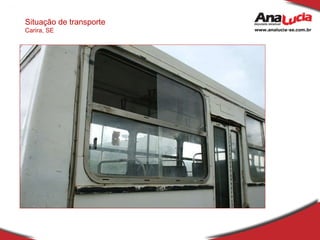 Situação de transporte Carira, SE 