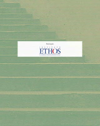 Indicadores ethos de responsabilidade empresarial