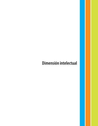 Dimensión intelectual
 