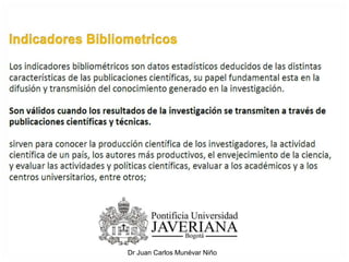 Dr Juan Carlos Munévar Niño
 