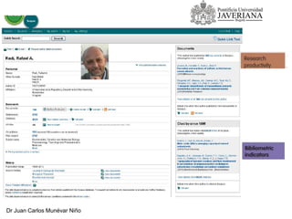 Dr Juan Carlos Munévar Niño
 