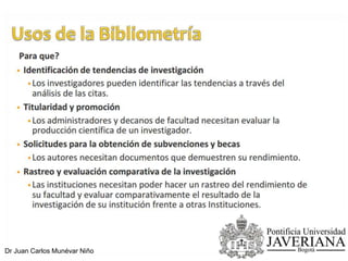 Dr Juan Carlos Munévar Niño
 