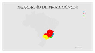 INDICAÇÃO DE PROCEDÊNCIA
 