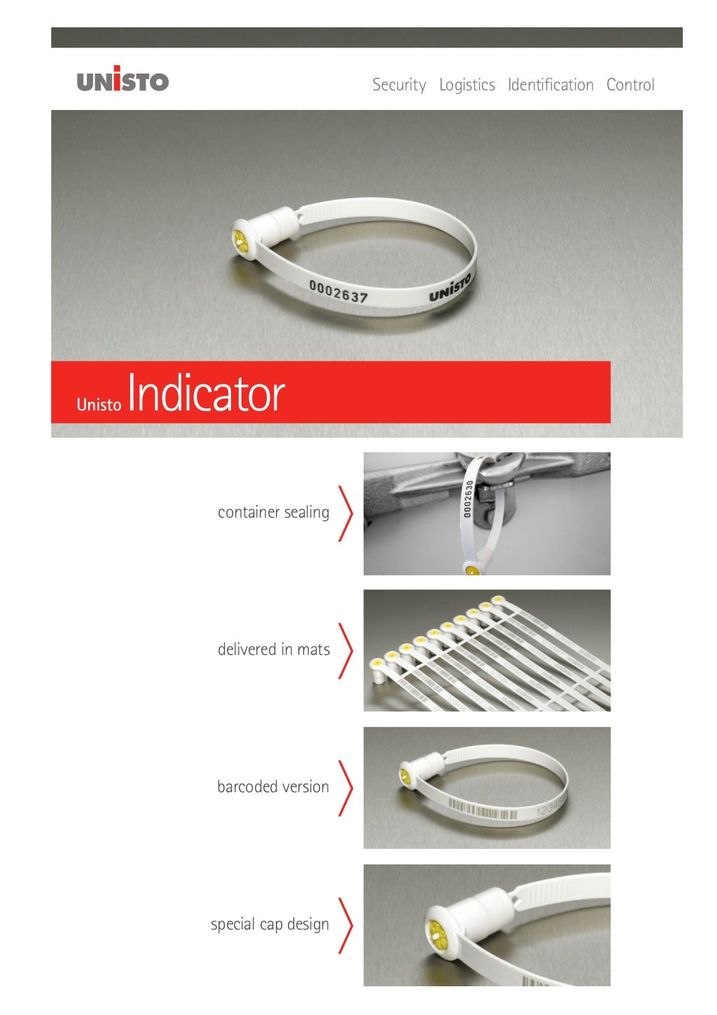 Unisto Indicator Unisto Security Seals