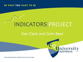 Ken Clark  and  Colin Beer 