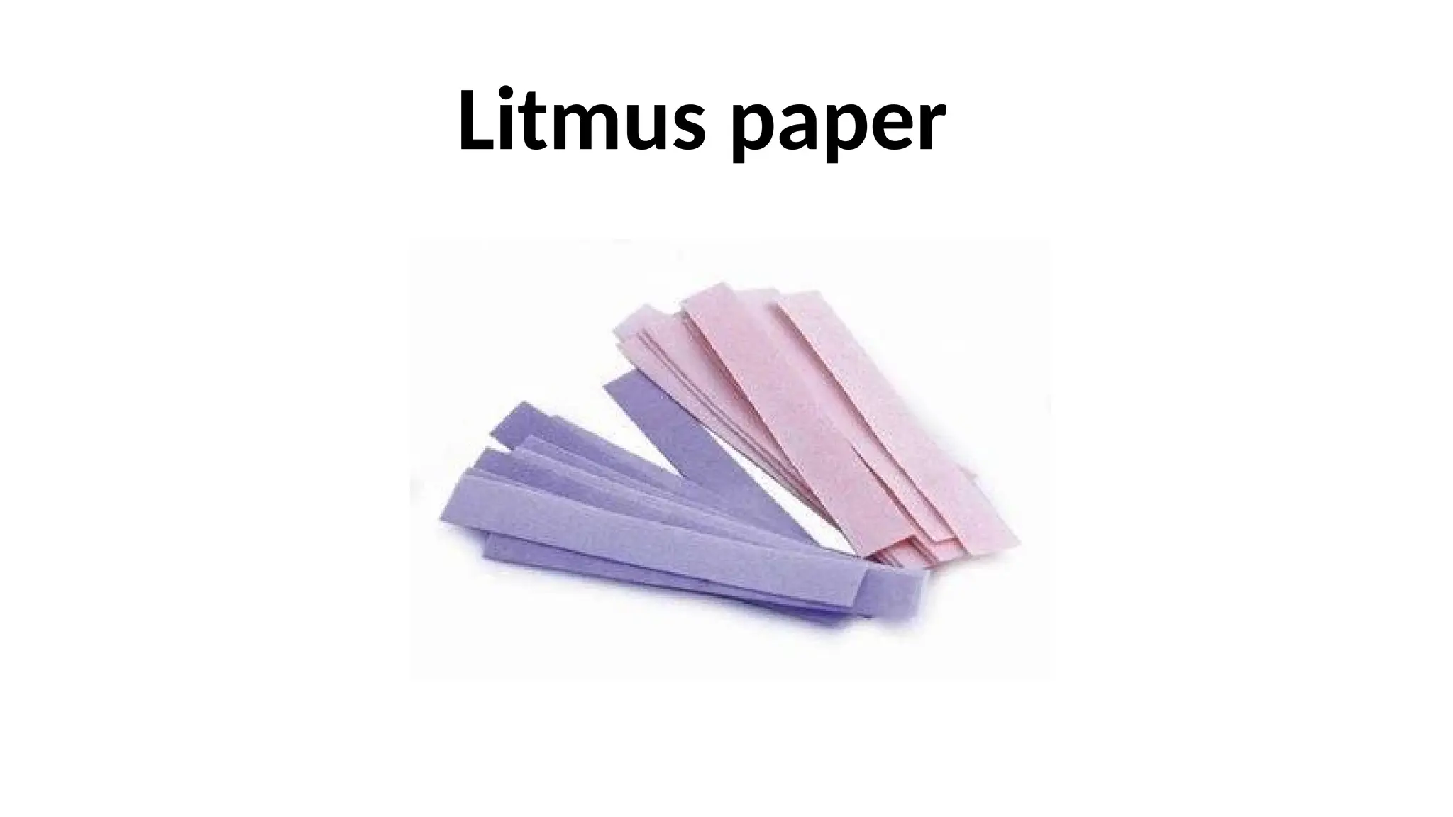 Litmus paper
 