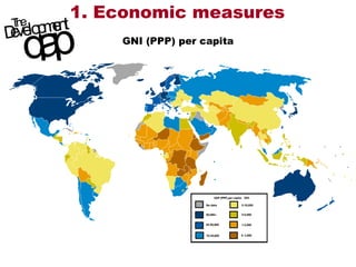 1. Economic measures GNI (PPP) per capita 