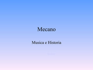 Mecano Musica e Historia Indice 