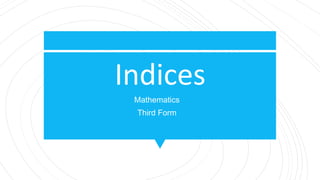 Math Powerpoint - Indices for Grade Nine | PPTX
