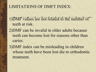 DENTAL INDICES INTRODUCTION USES CLASSIFICATION | PPT