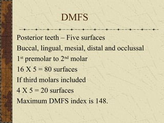 DENTAL INDICES INTRODUCTION USES CLASSIFICATION | PPT