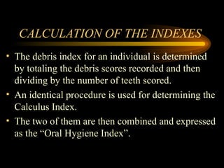 INDICES in denistry dmft ohis russels S.ppt