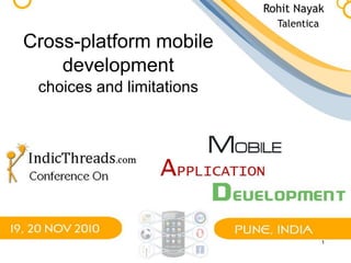 Rohit Nayak Cross-platform mobile development choices and limitations Talentica 