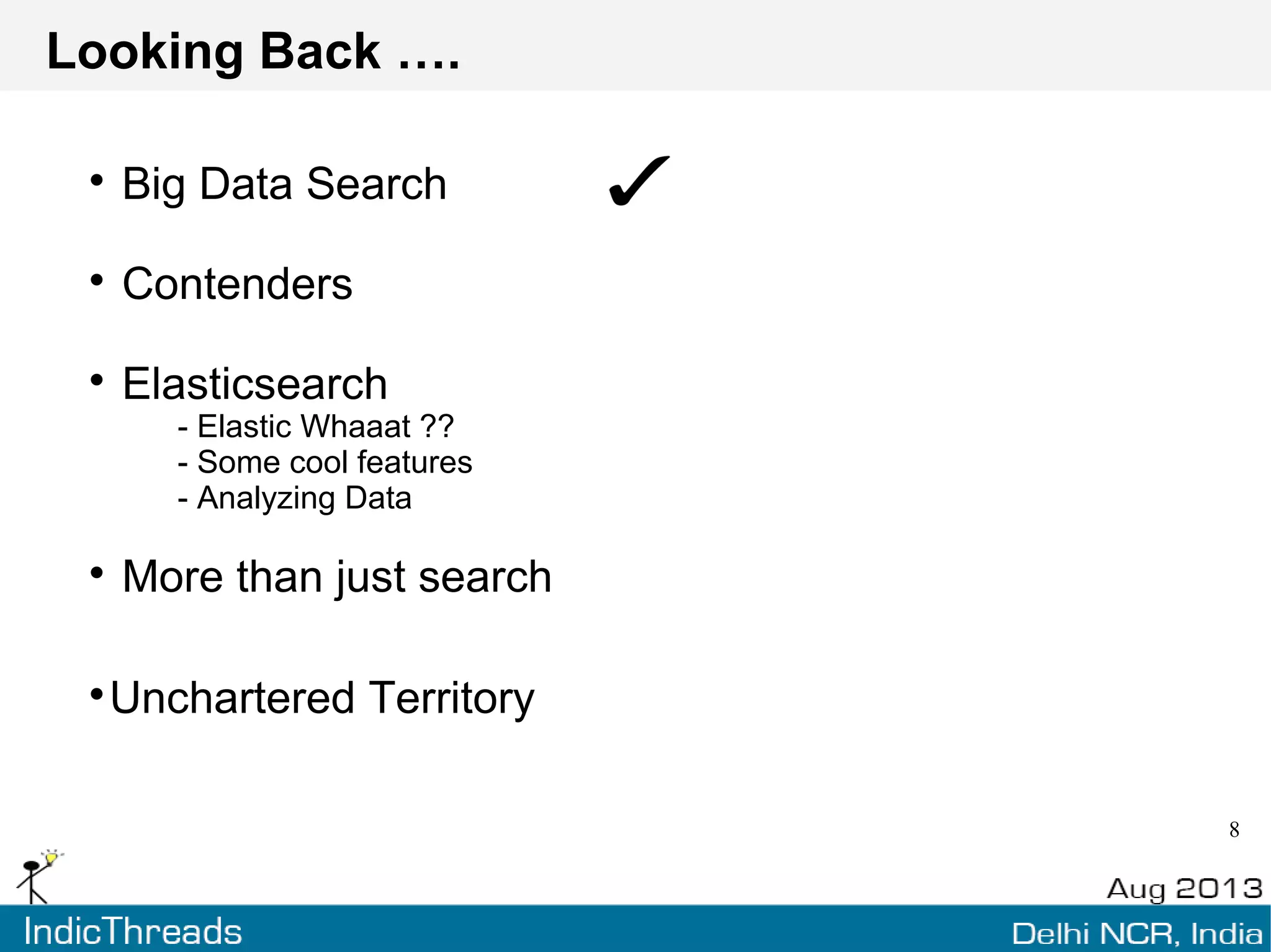 Challenges with Big Data Search
Data can be both structured and unstructured
Need to search across exabytes of data
Data needs to be collated and normalized first to get
accurate results
Fine tuning and refining search can take time
Needs an easily scalable solution
 