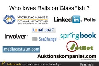 Who loves Rails on GlassFish ?
 