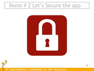 Demo # 2 Let’s Secure the app 