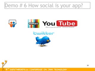 Demo # 6 How social is your app? 