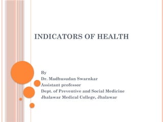 Comprehensive Overview of Health Indicators and Their Importance | PPTX