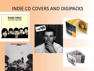 INDIE CD COVERS AND DIGIPACKS 