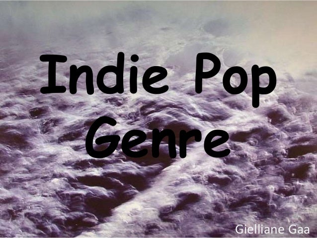 Indie Pop Genre And Its Codes And Conventions indie-pop-genre-and-its-codes-and-conventions