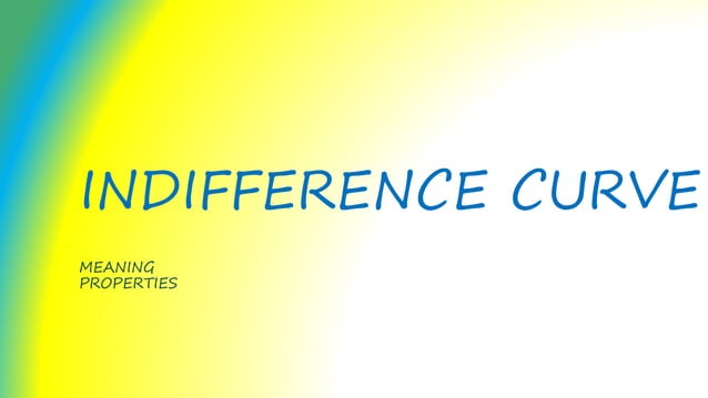 Indifference curve | PPT