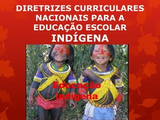 Material educativo oferece orientações à temática indígena  Secretaria  Municipal de Educação - Secretaria Municipal de Educação