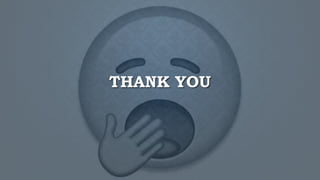 THANK YOU
 