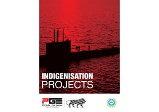 Indigenisation projects by PILOT Gaskets and Engineers