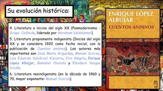 En el ámbito literario peruano, el
indigenismo tuvo como
característica mayor la
preocupación de reivindicar al
indígena; ...