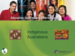 Title Goes Here
Indigenous
Australians
 
