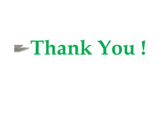 Thank You ! 
