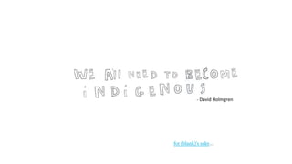 for (blank)’s sake…
 