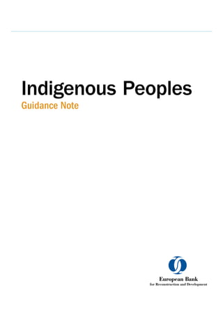 Indigenous Peoples 
Guidance Note 
 