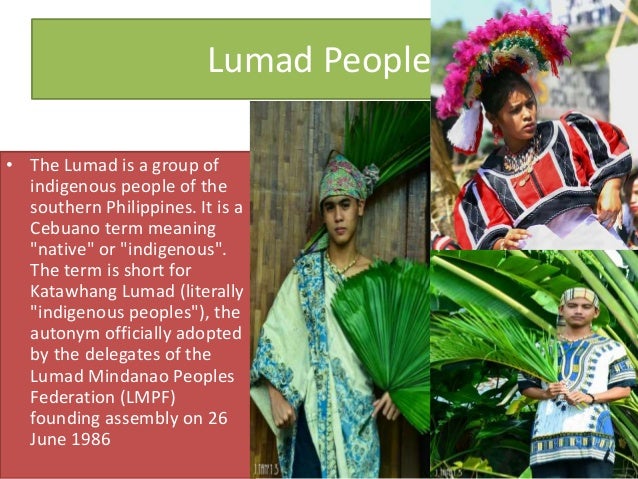 indigenous people of mindanao She will give a brief history of the indigenous people of mindanao, the second largest island in the philippines through her personal narrative, she will reveal some of the challenges her tribe is currently facing. indigenous people of mindanao She will give a brief history of the indigenous people of mindanao, the second largest island in the philippines through her personal narrative, she will reveal some of the challenges her tribe is currently facing.