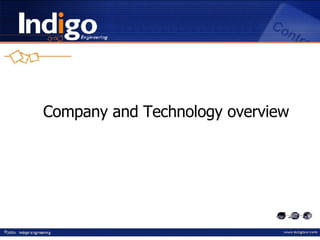 Company and Technology overview 