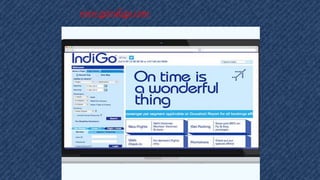 www.goindigo.com
 