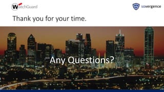 Thank you for your time.
• Any Questions
Any Questions?
 