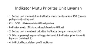 Indikator Indikator Mutu Puskesmas .pptx