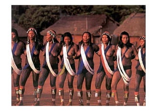 Indios do Xingu!