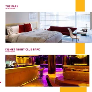 THE PARK
HYDERABAD
KISMET NIGHT CLUB PARK
HYDERABAD
 