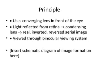 Inverted Viewing Indirect_Ophthalmoscopy__ a quick review | PPTX
