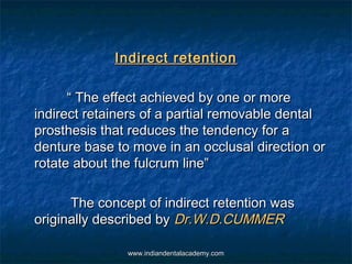 Indirect retentionIndirect retention
““ The effect achieved by one or moreThe effect achieved by one or more
indirect reta...
