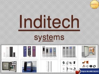 Inditech
systems

 