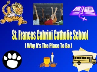 St. Frances Cabrini Catholic School ( Why It's The Place To Be ) 